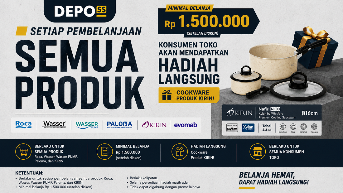Belanja Produk Ini Pelanggan Bisa Dapatkan Hadiah Langsung Cookware Kirin di Depo SS