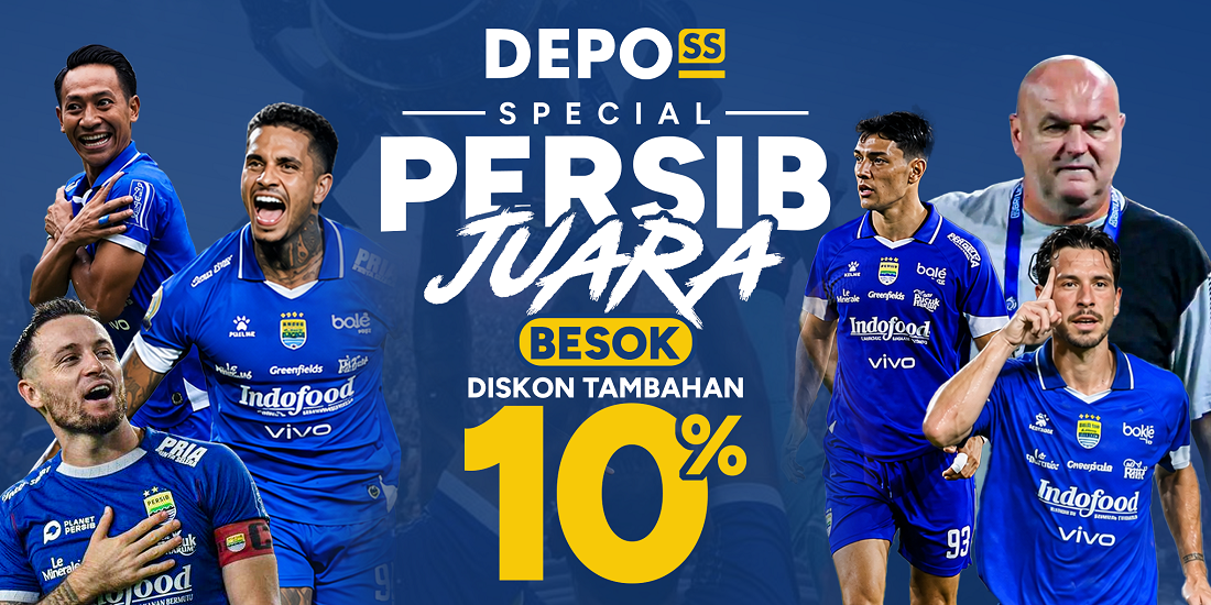 Depo SS Hadirkan Promo Spesial “Persib Juara”, Ada Tambahan Diskon 10% Hanya Tanggal 24 Mei 2026